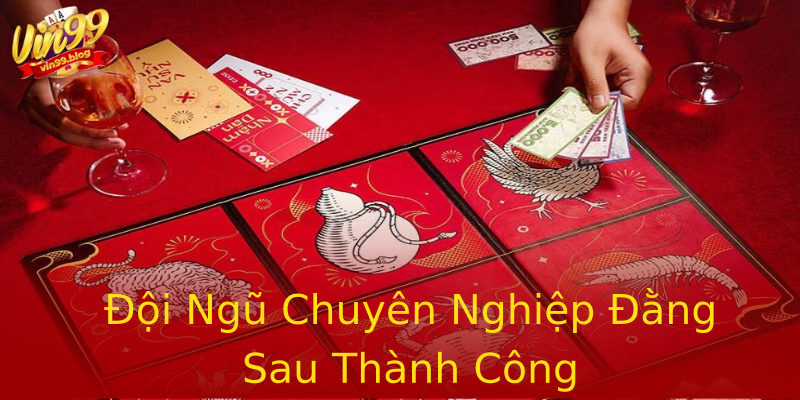 Đội Ngũ Chuyên Nghiệp Đằng Sau Thành Công Đội Ngũ Chuyên Nghiệp Đằng Sau Thành Công